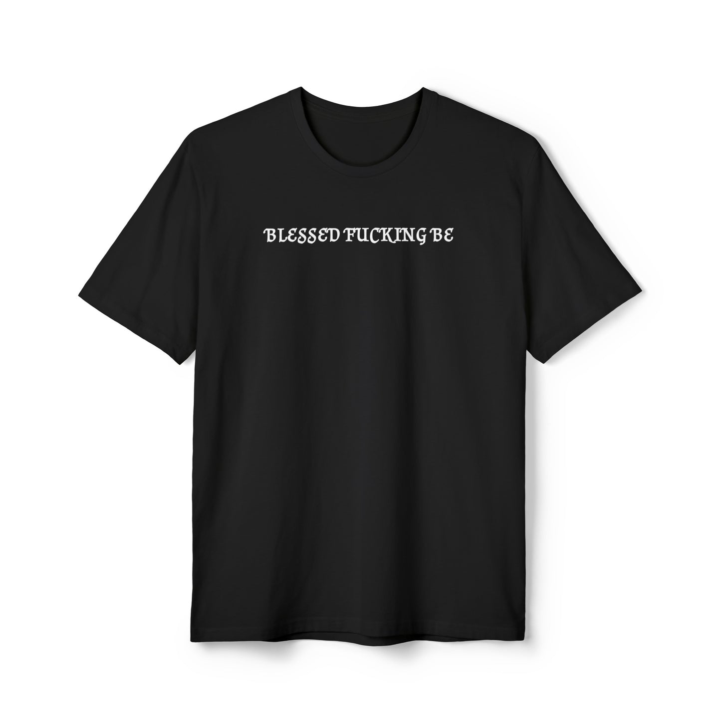 Missing Witches Blessed Fucking Be 100% Recycled + Carbon Neutral Tee