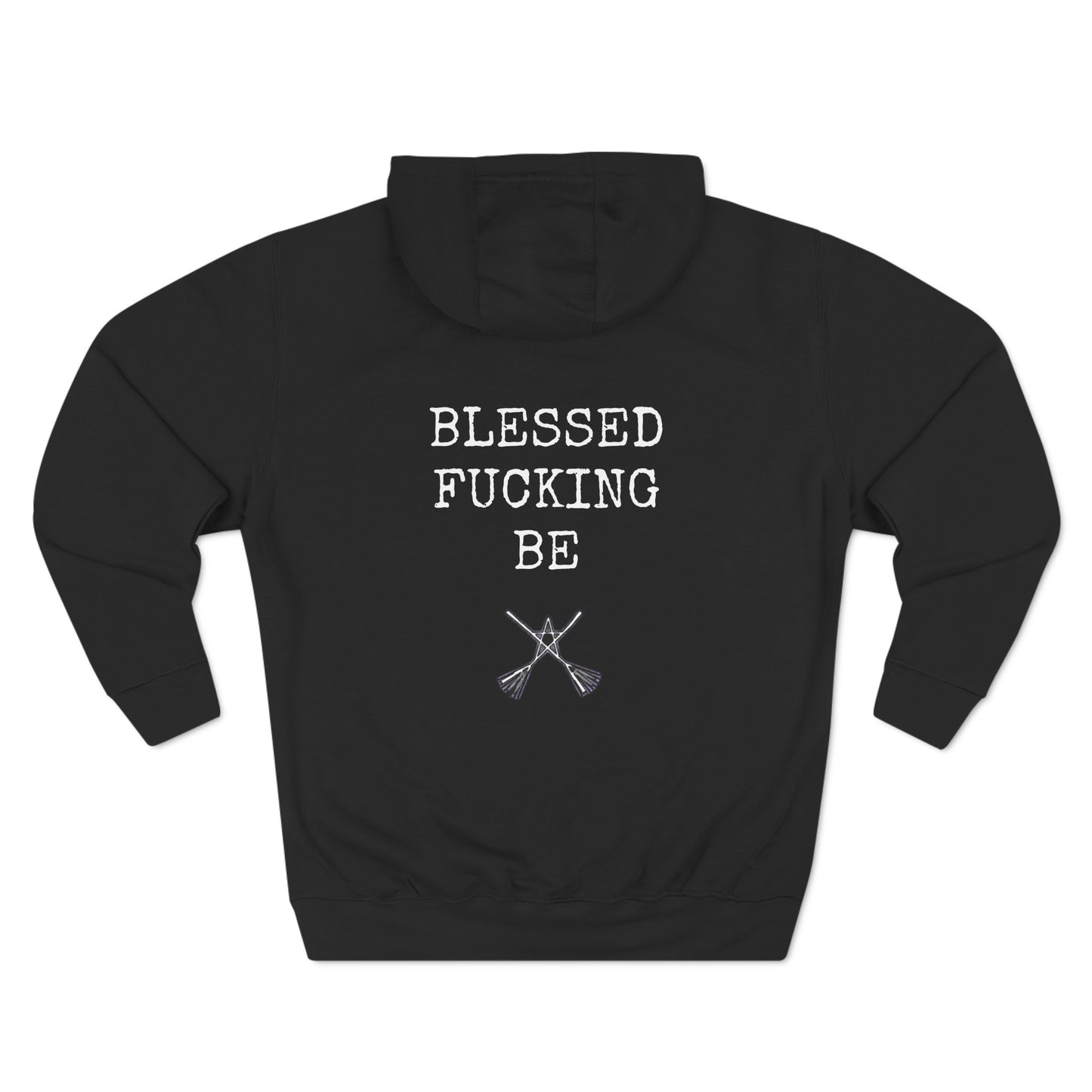 WITCH Blessed Fucking Be Fleece Hoodie